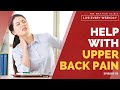 Help With My Upper Back Pain | Which Exercises Are Best For Upper Back Pain