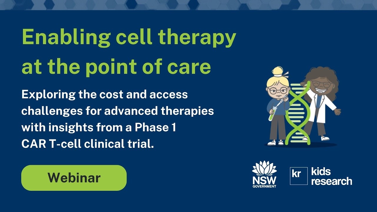 Kids Advanced Therapeutics Webinar - Enabling cell therapy at the point of care