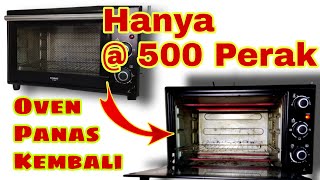 Hampir Dibuang !! Oven normal kembali hanya dengan modal @500 Perak