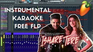 Guru Randhawa Ishare Tere Instrumental Karaoke Fl Studio Tutorial   Free Flp