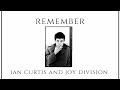 Remember (Ian Curtis/Joy Division tribute)