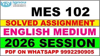 MES 102 solved assignment 2026 in English || mes 102 solved assignment 2026 || ignou mes102 2026