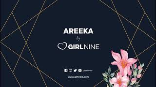 Areeka by Girl Nine- Coming Soon!
