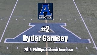 2015 Phillips Andover Lacrosse #2 Ryder Garnsey