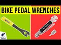 9 Best Bike Pedal Wrenches 2020