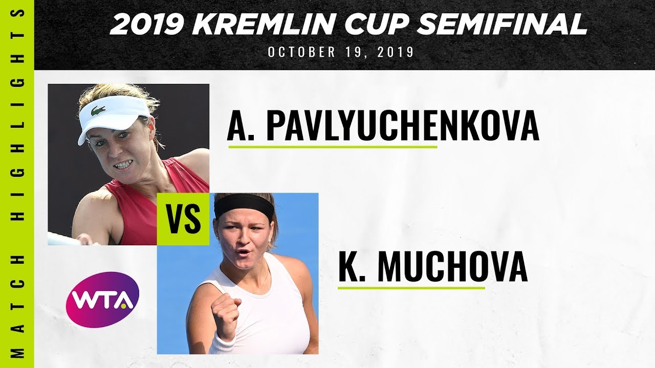 Anastasia Pavlyuchenkova vs. Karolina Muchova | 2019 Kremlin Cup Semifinal | WTA Highlights