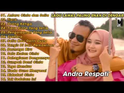 Tiara lagu lawas paling enak di dengar Andra Respati -Syahara -dermaga biru
