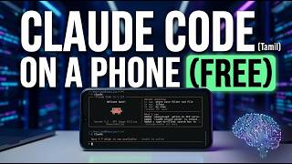 Run Claude Code AI on Your Phone for Free (Full Setup Guide) | tamil