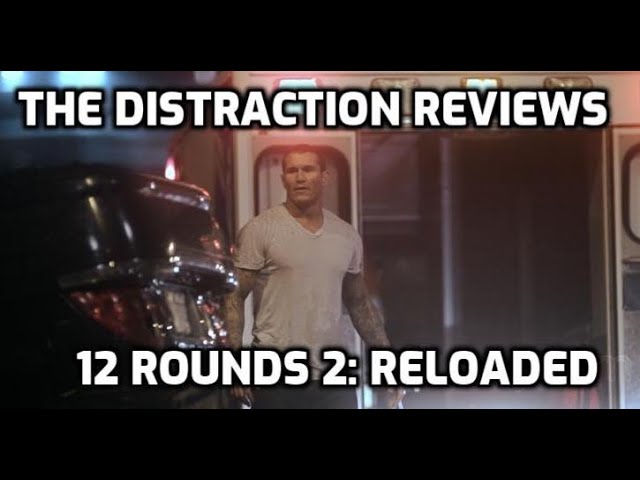 12 Rounds 2: Reloaded Review, News, Scores, Highlights, Stats, and Rumors