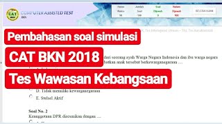 Tes Wawasan Kebangsaan (TWK) | Pembahasan Soal Simulasi CAT BKN 2018