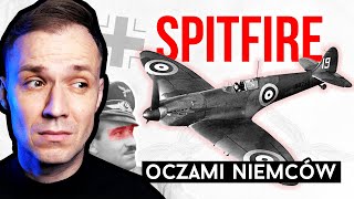 Jak piloci Luftwaffe oceniali myśliwiec Spitfire