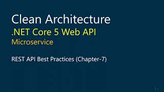 Chapter-7: REST API Best Practices |  .NET Core Web API Microservices | Clean Architecture