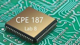 Lab 8 - CPE 187