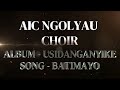 BARTIMAYO BY AIC NGOLYAU CHOIR