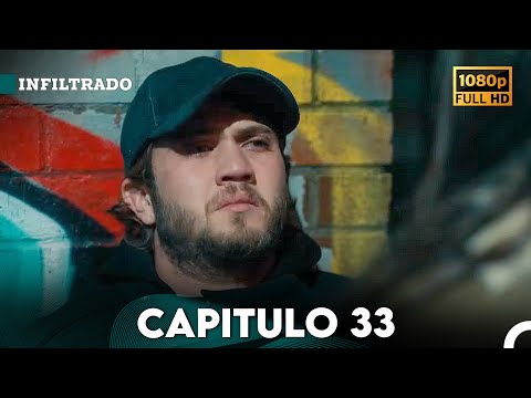 Infiltrado Capítulo 33 (Doblado en Español) (FULL HD)