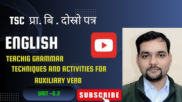 TSC primary Second paper English/Prabi second paper English/ Auxiliary Verb teaching/unit 6.2