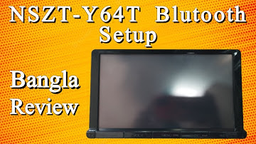 Toyota NSZT-Y64T Blutooth Setup // Bangla Review // NSZT-Y64T // Sheikh Tamim