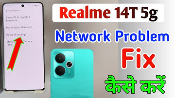 Realme 14t 5g me network setting reset kaise kare / How to reset network settings in Realme 14t