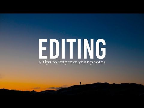 Comment modifier vos photos mieux!