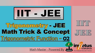 IIT - JEE  Concept | JEE Trigonometric Function 03 | IIT - JEE Trigonometry | Impetus Gurukul