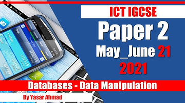 19 IGCSE Paper 2 2021 Databases June 21