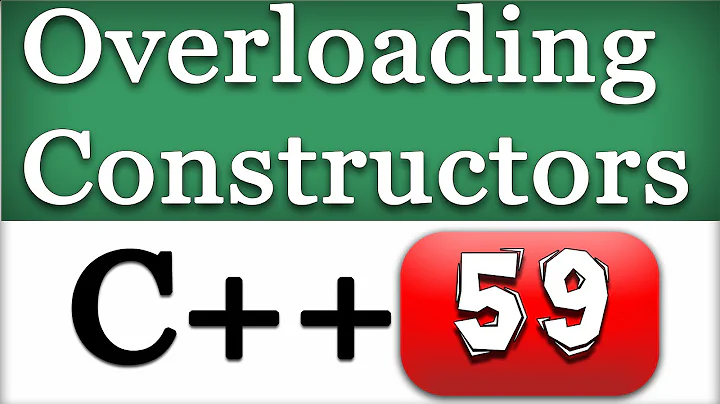 Overloading Class Constructors | C++ Object Oriented Programming Video Tutorial