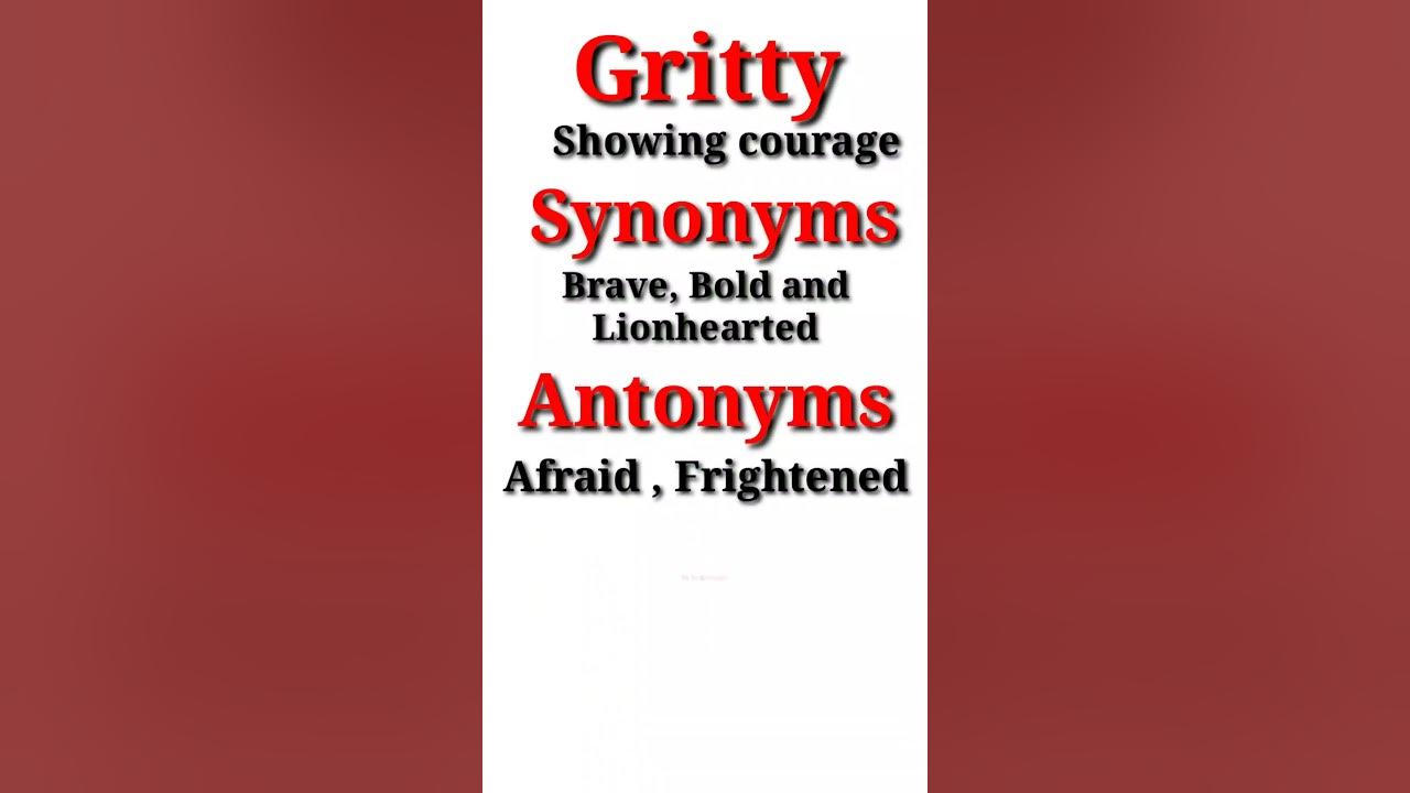 Word Of The Day Gritty Meaning Synonyms Antonyms Your English word-of-the-day-gritty-meaning-synonyms-antonyms-your-english