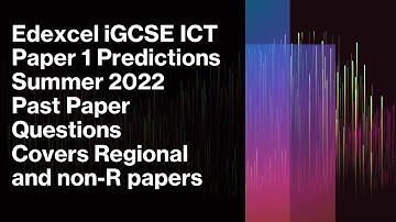 Edexcel iGCSE ICT Advanced Information 2022 Paper 1 Predictions