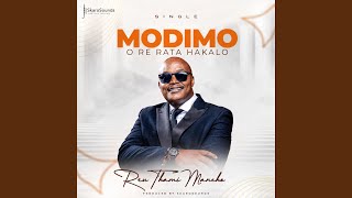 Modimo o re rata hakalo