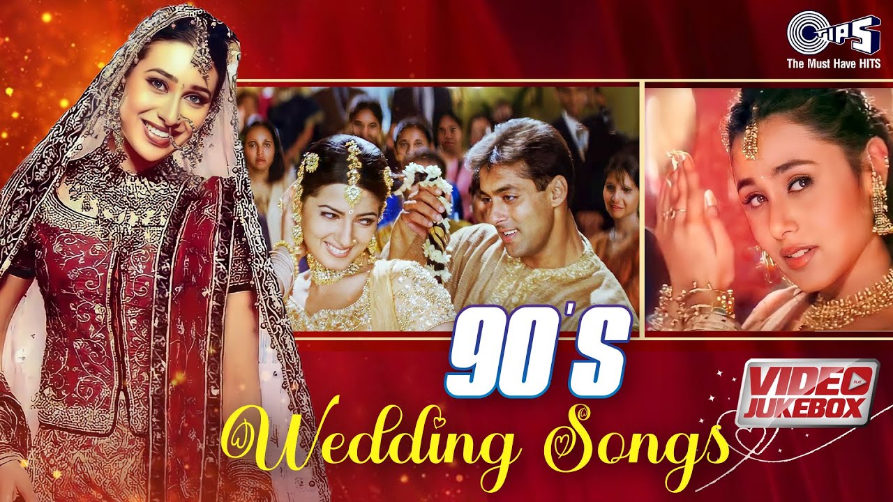 90s Song  Wedding songs  Video Jukebox  Hindi Wedding Song  Marriage Song  Tujhko Hi Dulhan