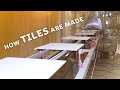 How tiles are made