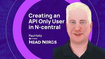 Creating an API Only User in N-central