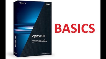 Sony Vegas Pro 15.0 ... basics