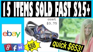 15 Items Sold Fast on eBay for $25+ ea! A QUICK $653! Part Time Reseller Work Smarter Not Harder