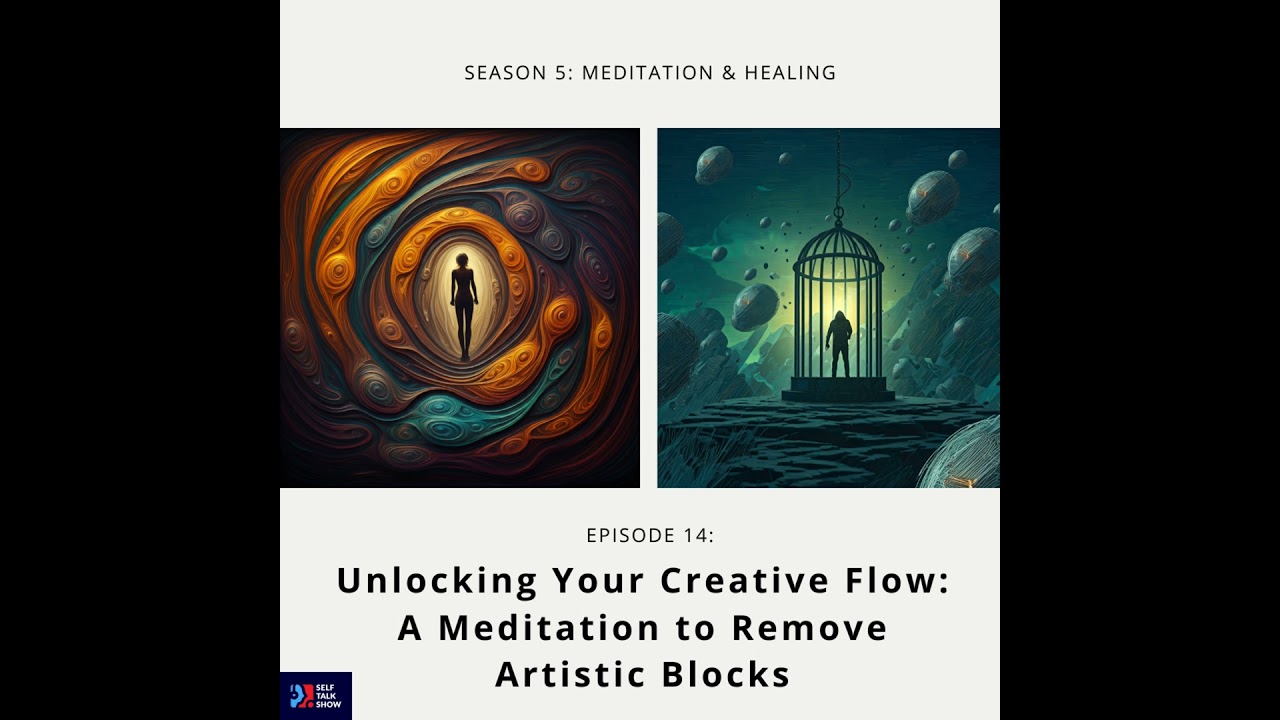 Unlocking Your Creative Flow: A Meditation to Remove Artistic Blocks