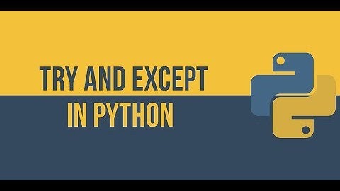 Part 3 - Try and Except in Python