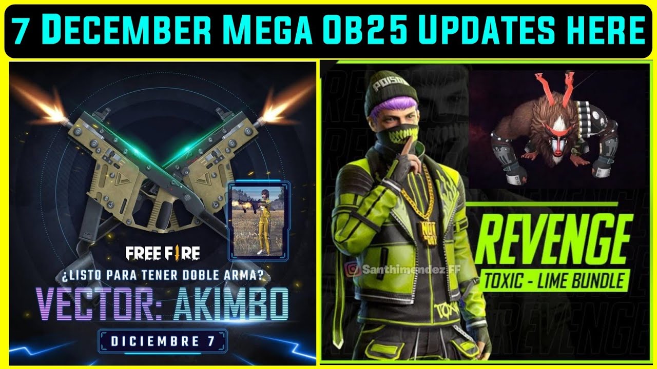 7 December Updates In Free Fire | OB25 Mega Updates In Free Fire | Free Fire 7 December All Updates