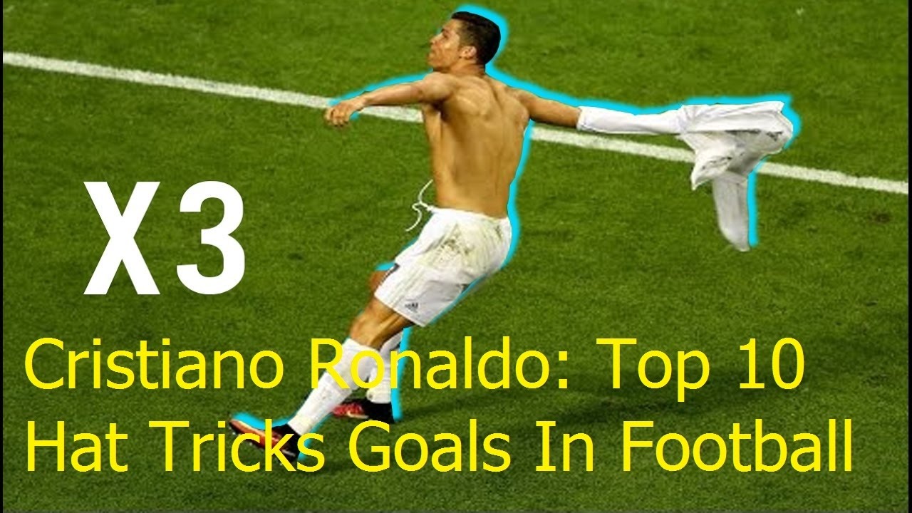 Cristiano Ronaldo Top 10 Hat Tricks Goals In Football NEW YouTube
