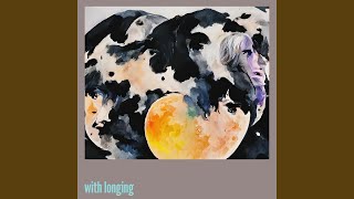 With Longing