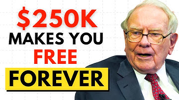 $250,000 Is Enough to NEVER Work Again (If You Do This) | Warren Buffett