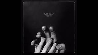 July Talk - Touch chords