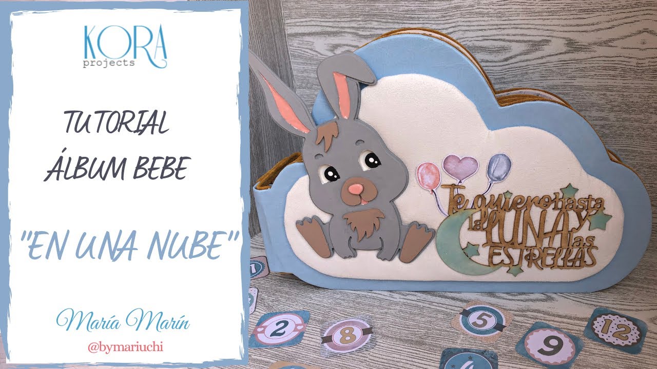 TUTORIAL: Un álbum de bebé en forma de NUBE. Kora Projects. Scrapbooking