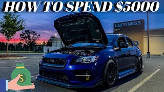 How to Spend $5000 in Mods on a Subaru WRX STI