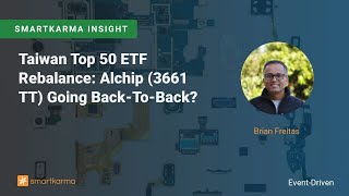Taiwan Top 50 Etf Rebalance Alchip 3661 Tt Going Back-To-Back?