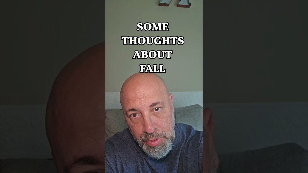 SOME THOUGHTS ABOUT FALL #fall #autumn #season #danregancomedy