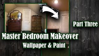 Master Bedroom Makeover ||  Episode Three ||