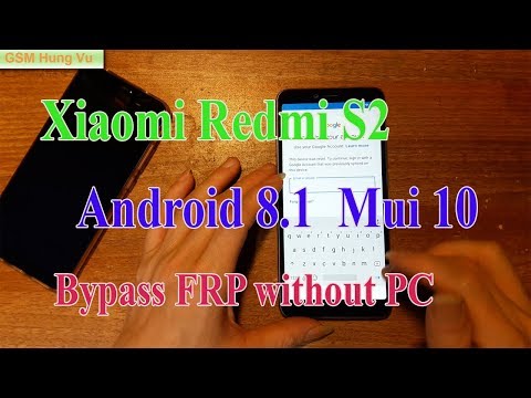 xiaomi-redmi-s2-frp-lock-8.1-bypass-done-without-pc.