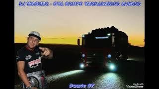 DJ WAGNER - GVA GRUPO VERDADEIROS AMIGOS VOL.1 (2020)