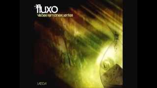 Fluxo - Made In Brazil