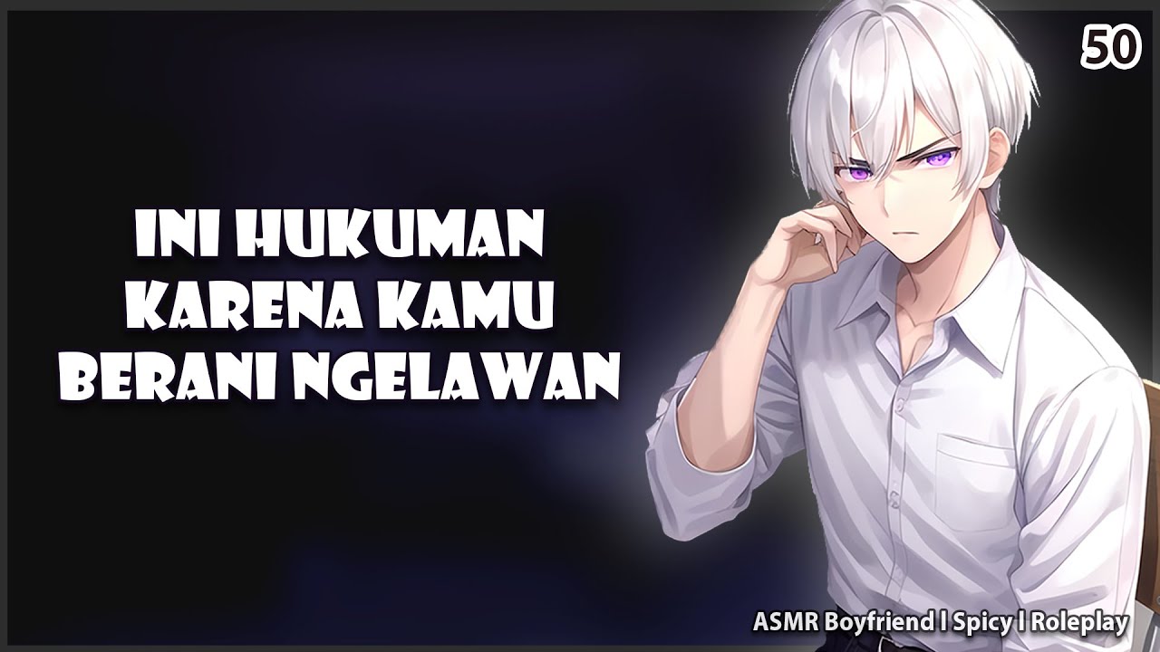 spicy [ASMR YANDERE] DIHU**KUM KAKAK TINGKAT | KISS | ASMR COWOK | ASMR INDONESIA | ROLEPLAY